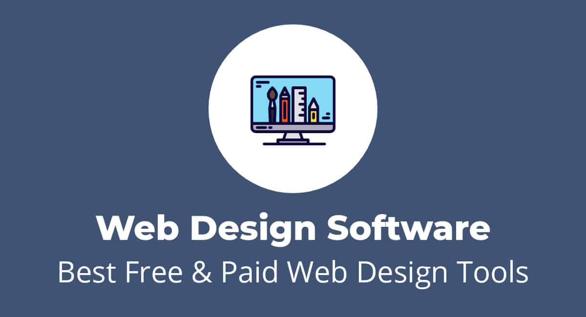 15 Best Web Design Software (Free & Paid Tools) | websitesetup.org