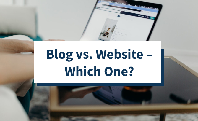 Blog vs. Website – Which One?