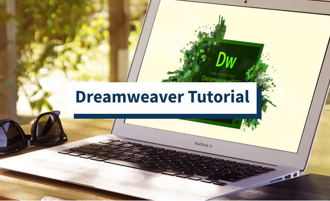 Dreamweaver Tutorial: How To Build A Dreamweaver Website