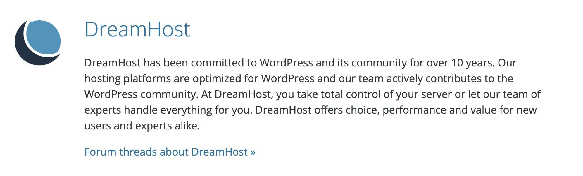 WordPress lists DreamHost as one of its preferred hosting providers.