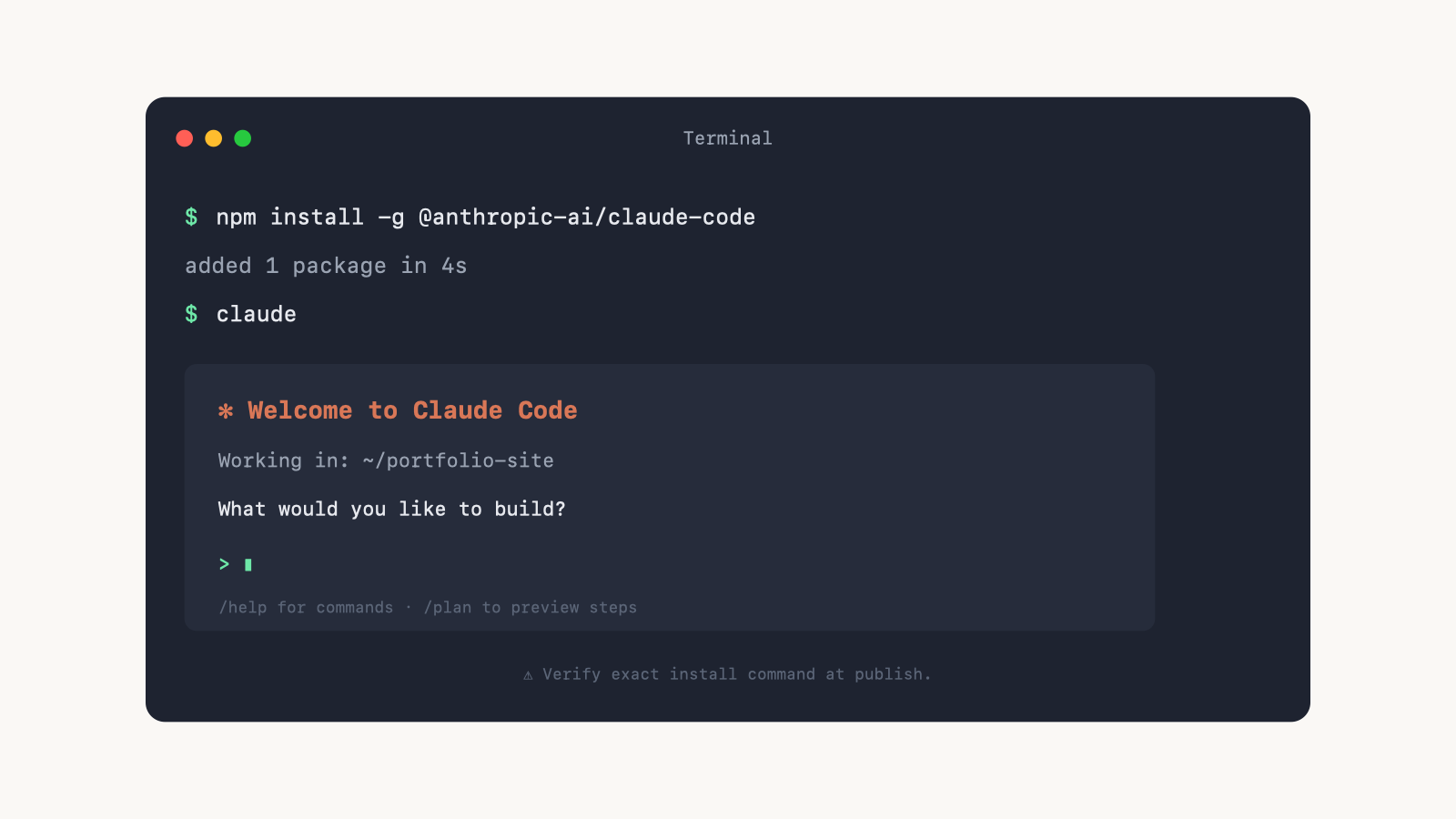 Terminal screenshot of a successful install and first launch, with the welcome prompt visible.